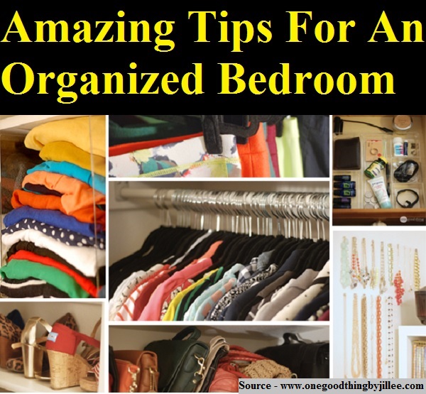Amazing Tips For An Organized Bedroom