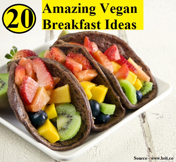 20 Amazing Vegan Breakfast Ideas