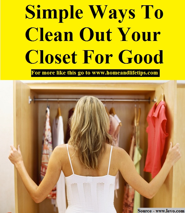 Simple Ways To Clean Out Your Closet For Good