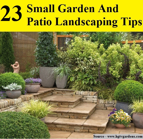 23 Small Garden And Patio Landscaping Tips
