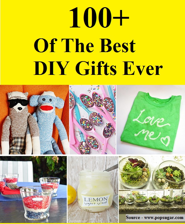 100+ Of The Best DIY Gifts Ever