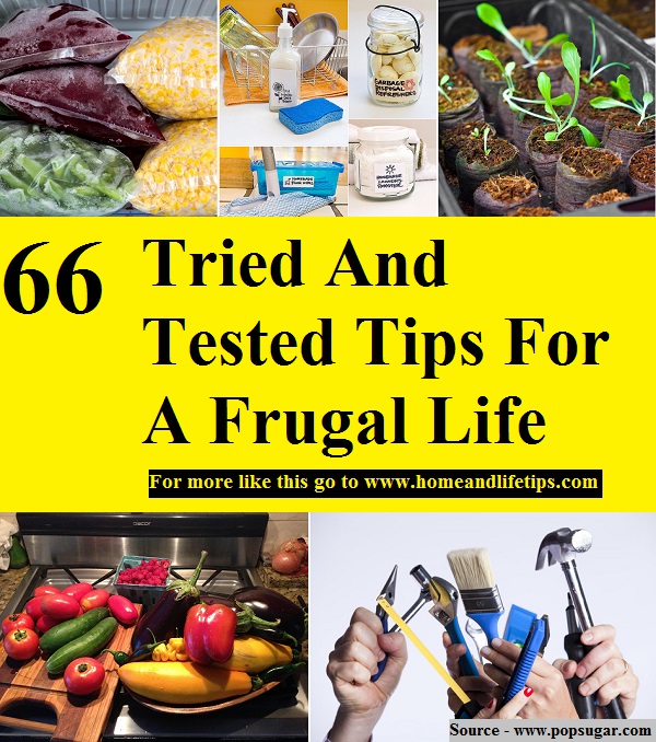 66 Tried-And-Tested Tips For A Frugal Life