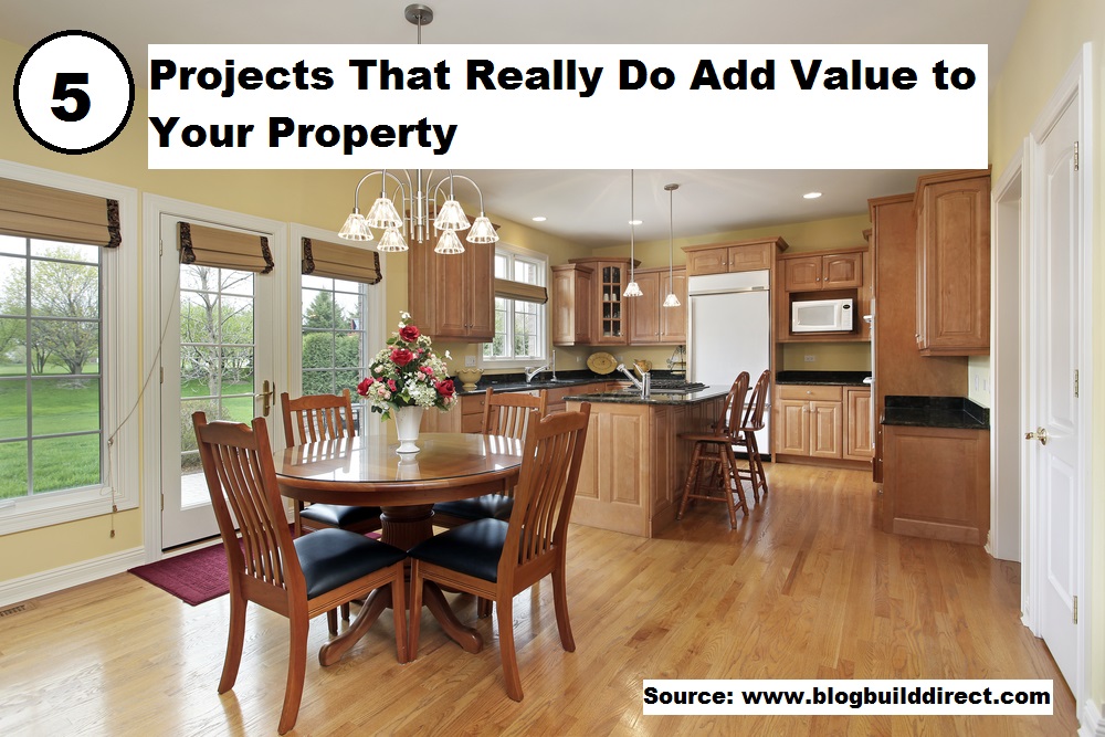 5 Projects That Really Do Add Value To Your Property