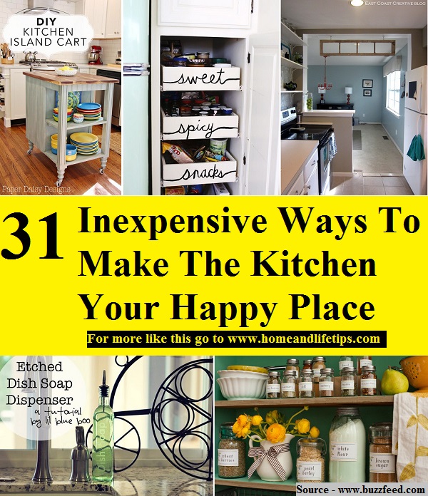 31 Inexpensive Ways To Make The Kitchen Your Happy Place