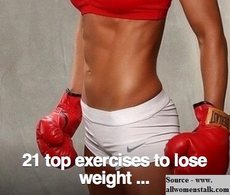 21 Top Exercises To Lose Weight