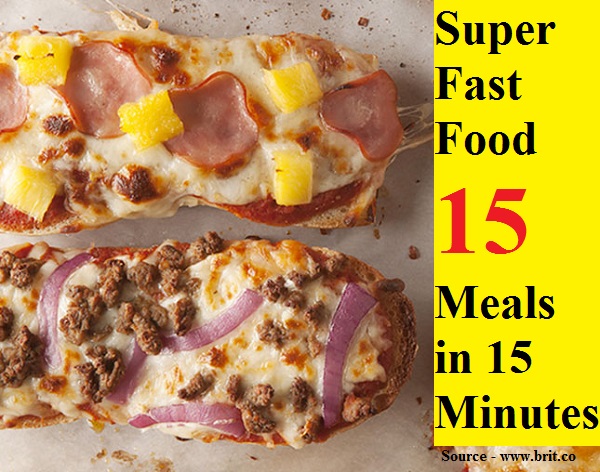 Super Fast Food  15 Meals in 15 Minutes