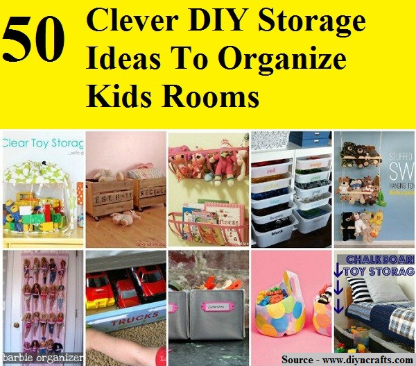 50 Clever DIY Storage Ideas To Organize Kids Rooms