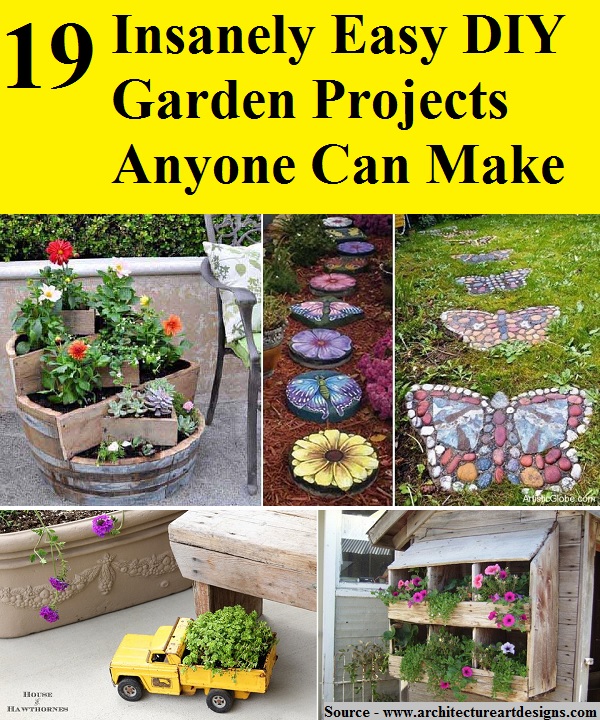 19 Insanely Easy DIY Garden Projects Anyone Can Make