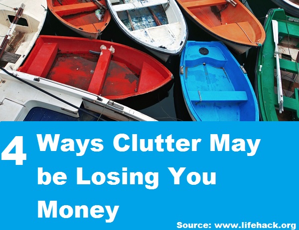 4 Ways Clutter May be Losing You Money  