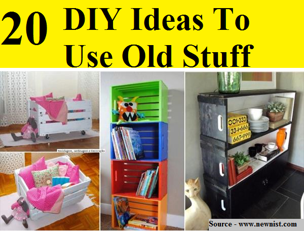 20 DIY Ideas To Use Old Stuff