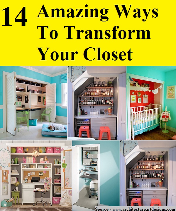 14 Amazing Ways To Transform Your Closet