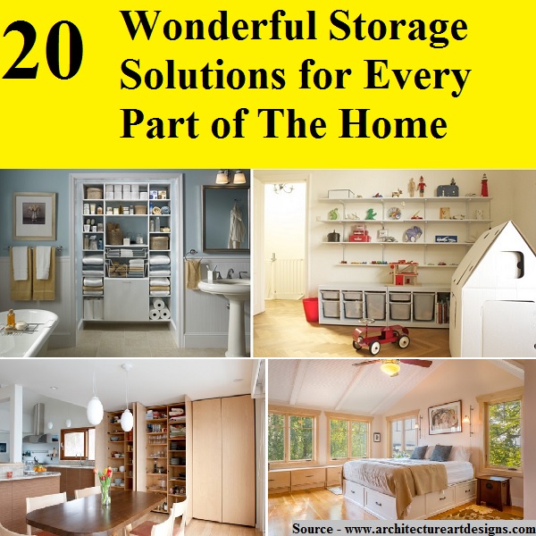 20 Wonderful Storage Solutions For Every Part Of The Home