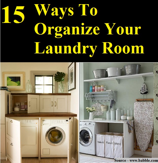 15 Ways To Organize Your Laundry Room