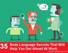 35 Body Language Secrets That Will Help You Get Ahead at Work