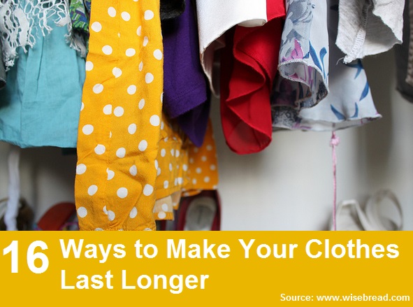 16 Ways to Make Your Clothes Last Longer 