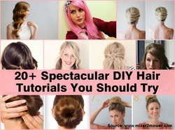20 Spectacular DIY Hair Tutorials You Should Try