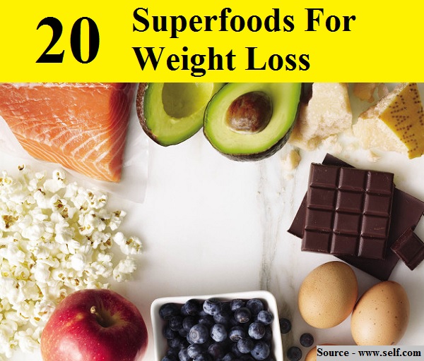 20 Superfoods For Weight Loss