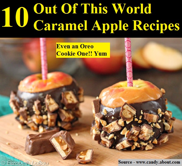 10 Out Of This World Caramel Apple Recipes