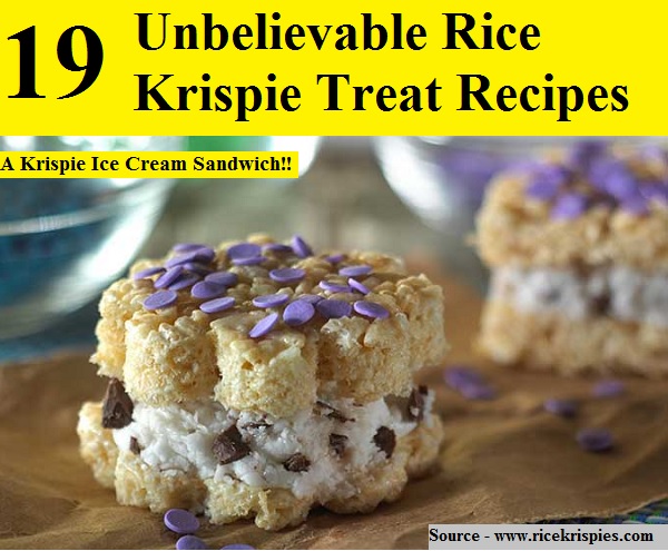 19 Unbelievable Rice Krispie Treat Recipes