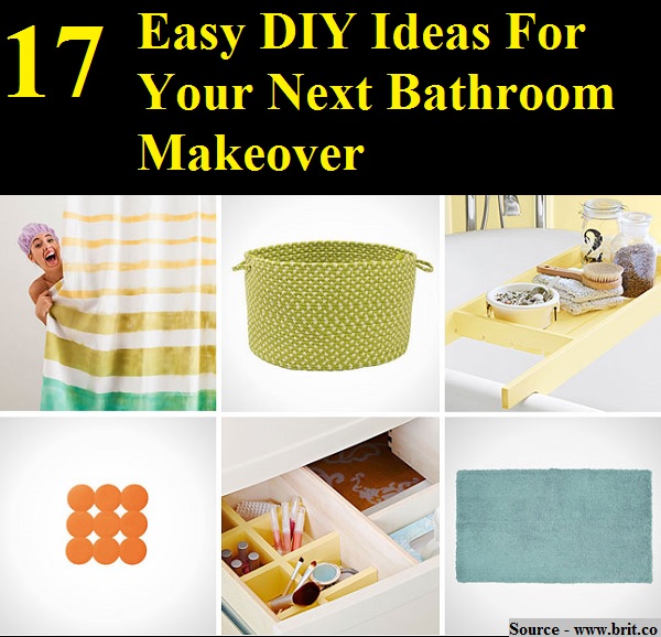 17 Easy DIY Ideas For Your Next Bathroom Makeover