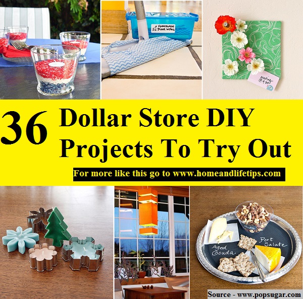 36 Dollar Store DIY Projects To Try Out