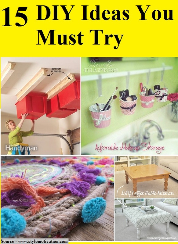 15 DIY Ideas You Must Try
