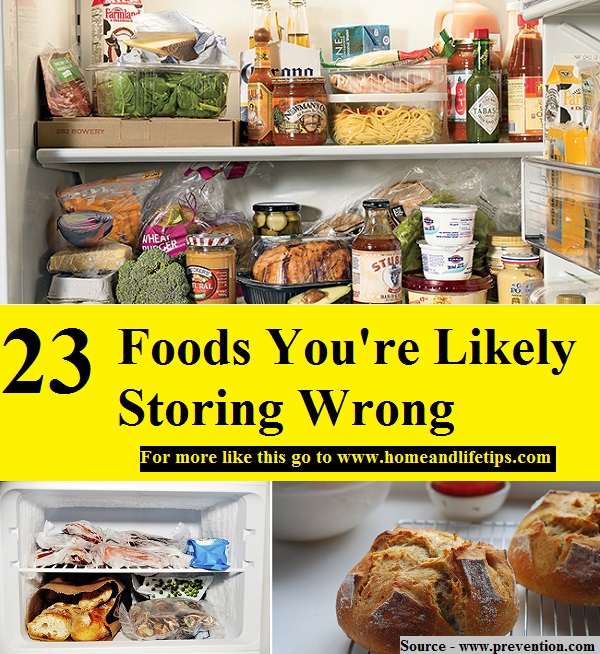 23 Foods You're Likely Storing Wrong