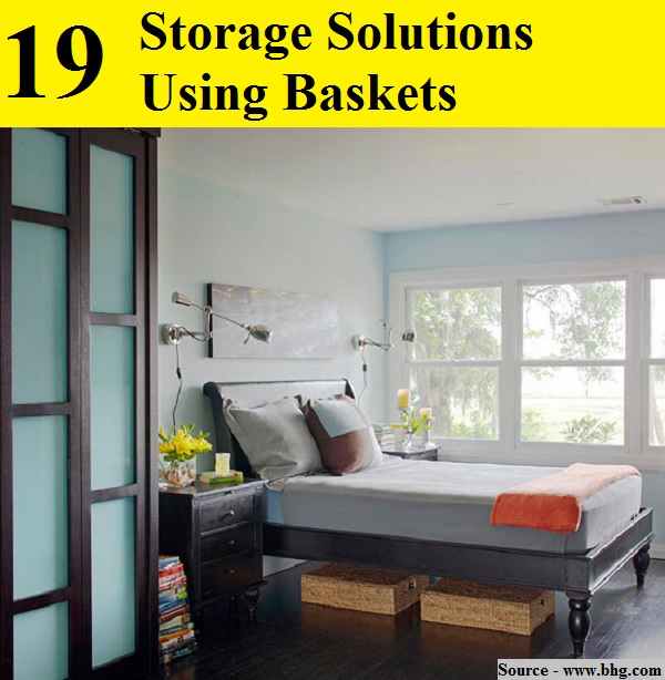 19 Storage Solutions Using Baskets
