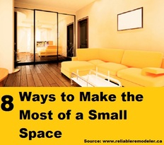 8 Ways to Make the Most of a Small Space