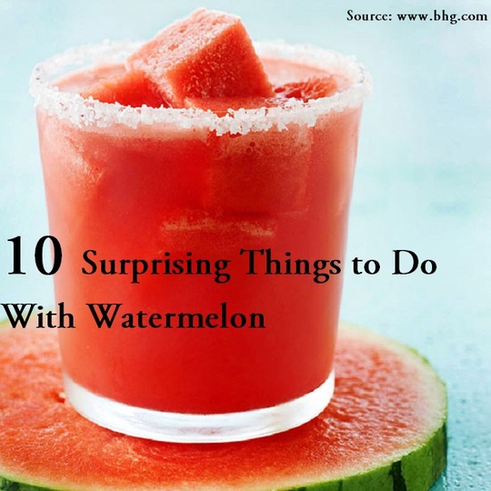 10 Surprising Things to Do with Watermelon