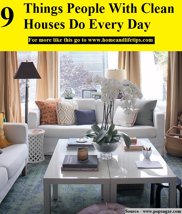 9 Things People With Clean Houses Do Every Day