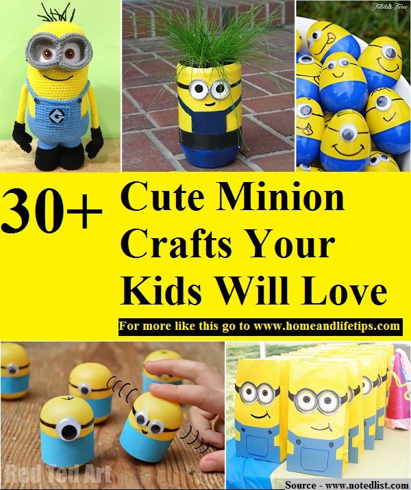 30+ Cute Minion Crafts Your Kids Will Love