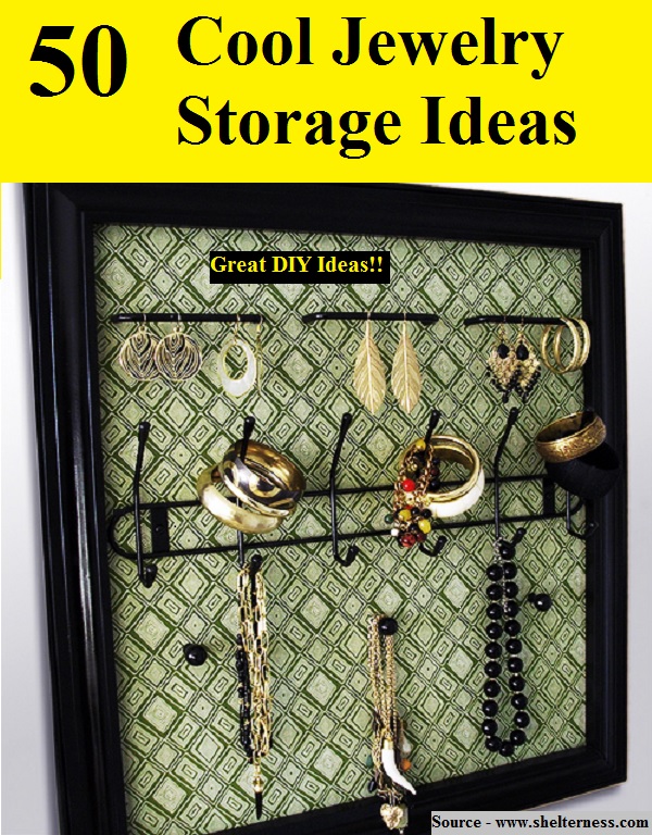 50 Cool Jewelry Storage Ideas