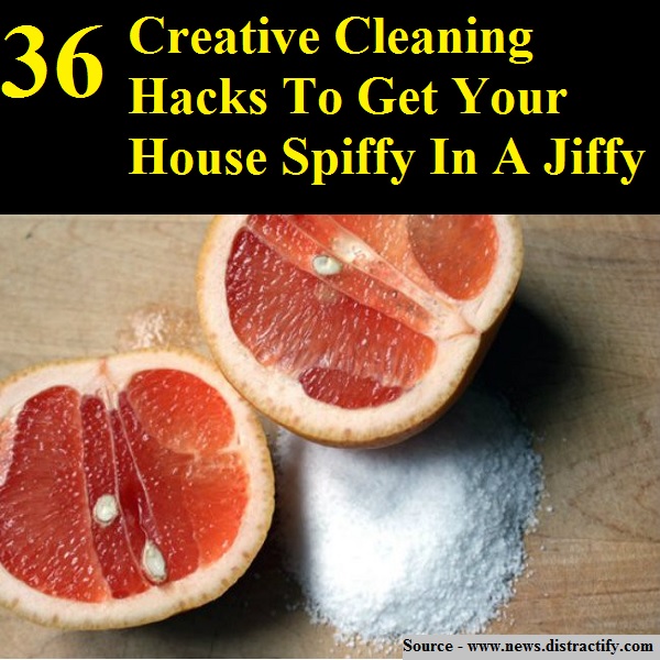 36 Creative Cleaning Hacks To Get Your House Spiffy In A Jiffy