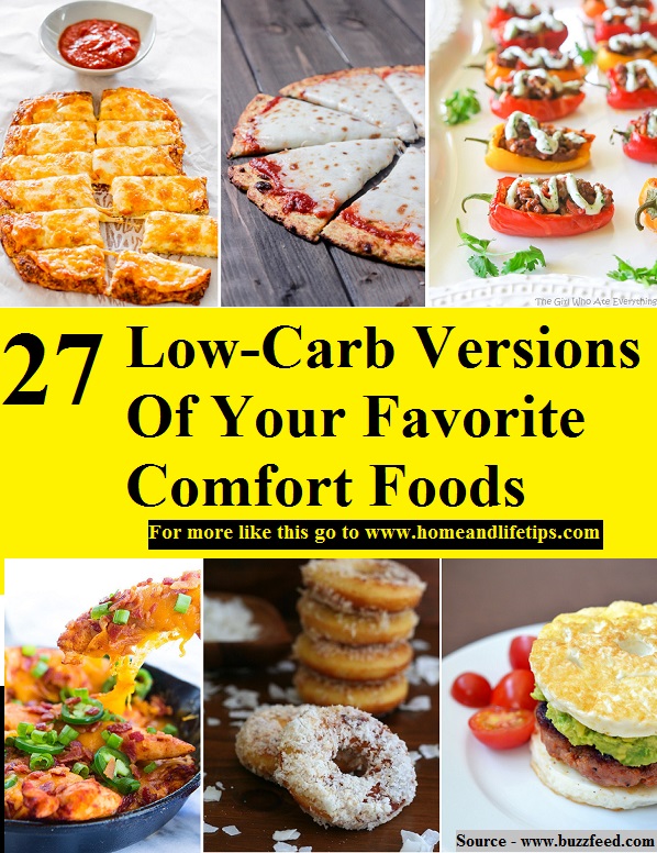 27 Low-Carb Versions Of Your Favorite Comfort Foods