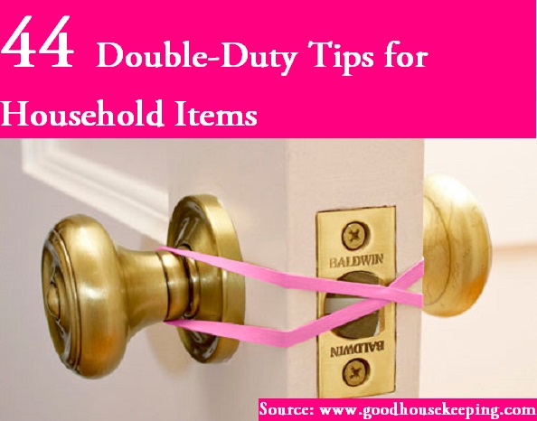 44 Double-Duty Tips for Household Items