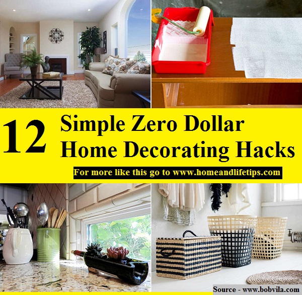 12 Simple Zero Dollar Home Decorating Hacks