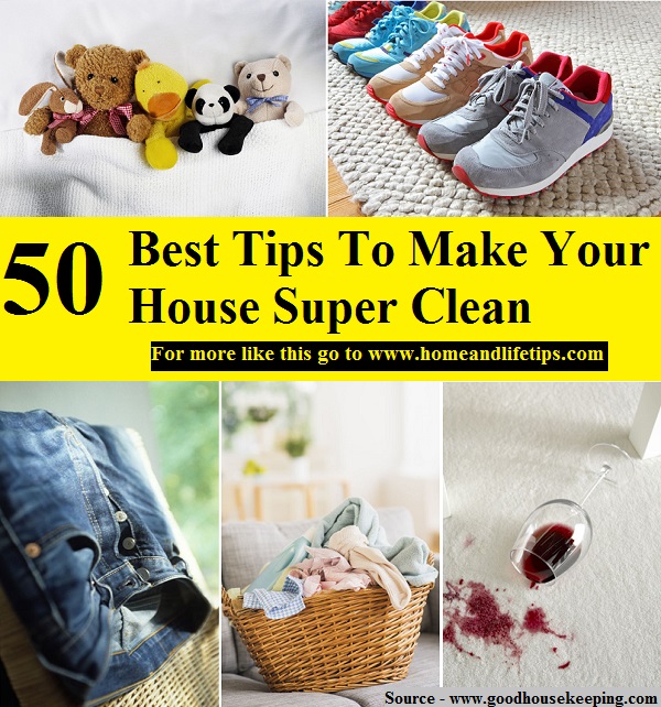 50 Best Tips To Make Your House Super Clean