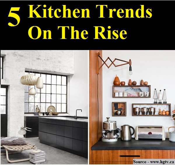 5 Kitchen Trends On The Rise