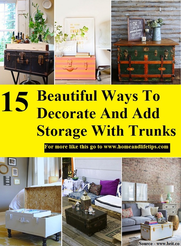 15 Beautiful Ways To Decorate And Add Storage With Trunks
