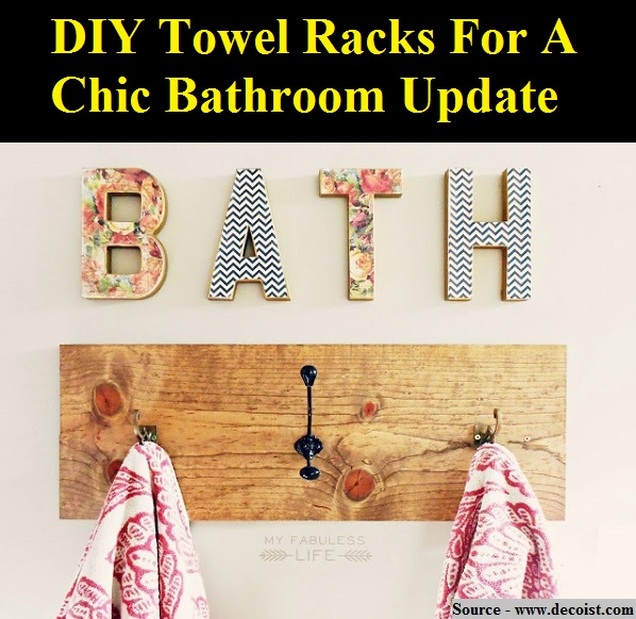 DIY Towel Racks For A Chic Bathroom Update