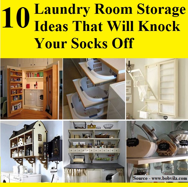 10 Laundry Room Storage Ideas That Will Knock Your Socks Off