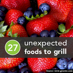 27 Unexpected Foods to Grill