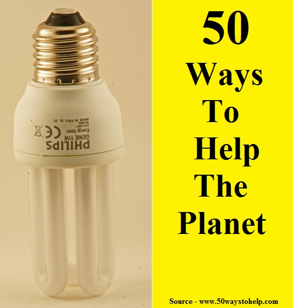 50 Ways To Help The Planet