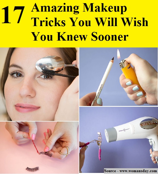 17 Amazing Makeup Tricks You Will Wish You Knew Sooner